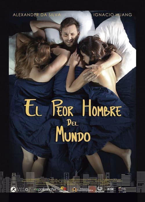 Постер до фільму «El peor hombre del mundo»