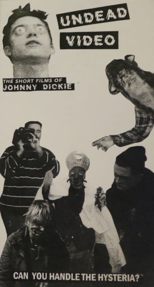 Poster for Undead Video: The Short Films of Johnny Dickie
