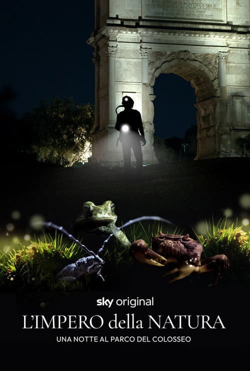 Poster for L'impero della natura. Una notte al Parco del Colosseo