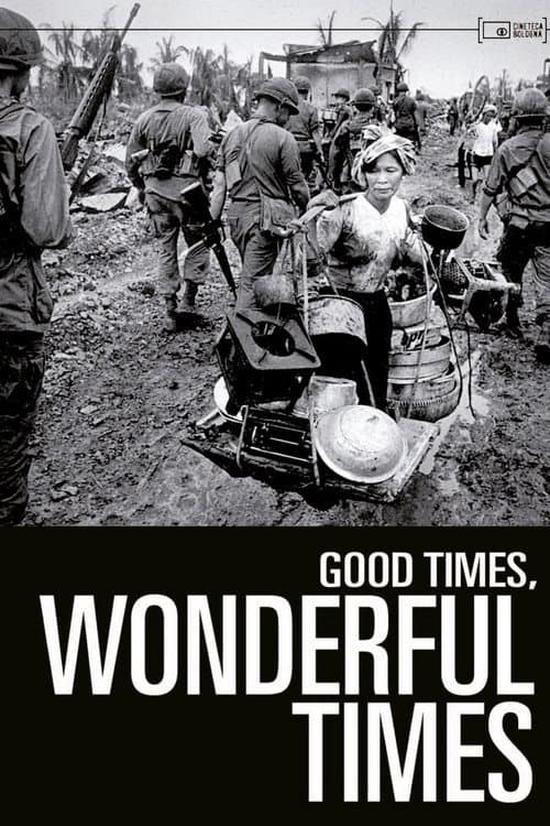 Poster for Good Times, Wonderful Times