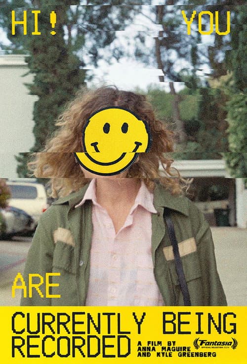 Poster for Hi! You Are Currently Being Recorded
