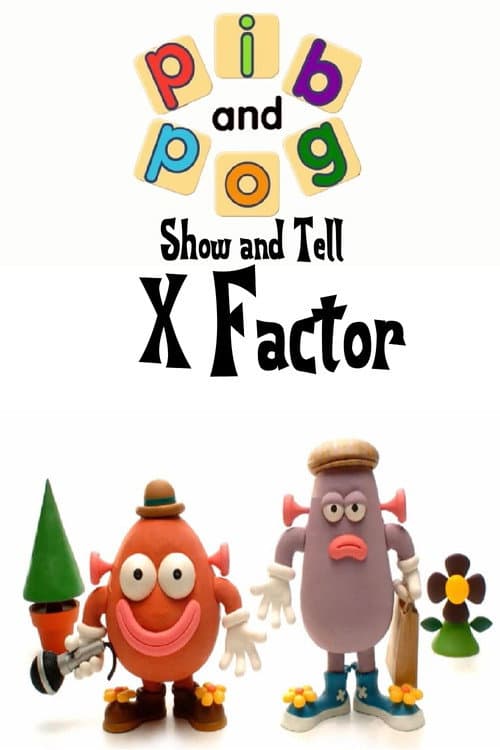 Poster for Pib and Pog: X Factor