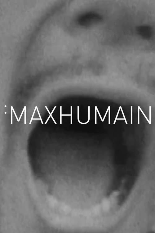 Poster for Maxhumain