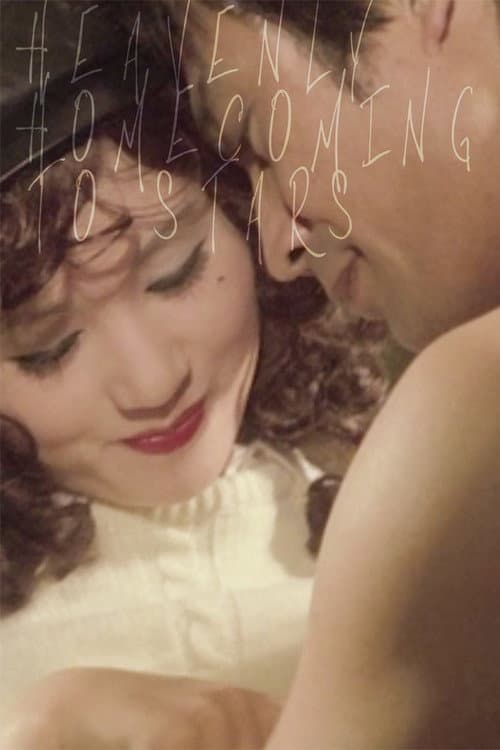 Poster for Heavenly Homecoming to Stars