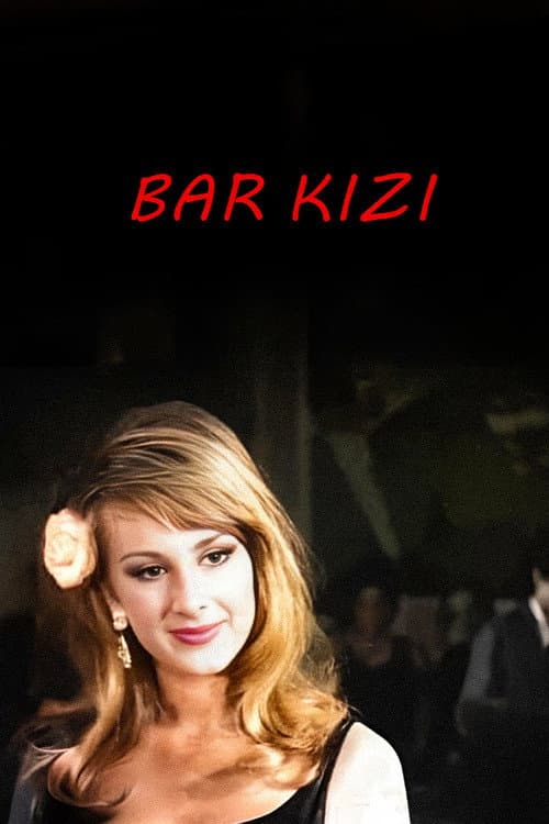 Poster for Bar Kızı