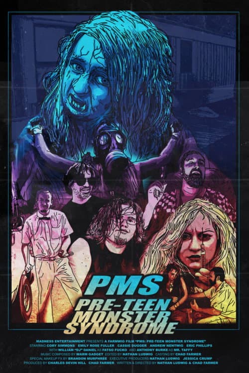 Постер до фільму «PMS: Pre-teen Monster Syndrome»