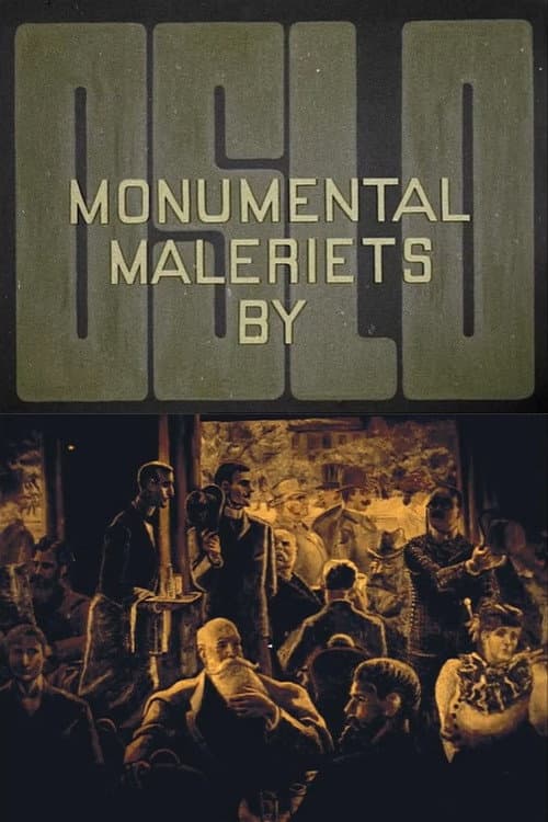 Poster for Oslofilm: Oslo - monumentalmaleriets by