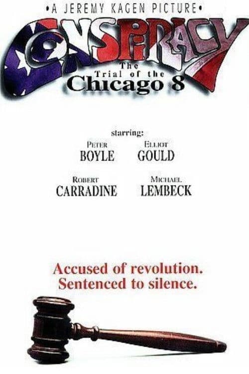 Постер до фільму «Conspiracy: The Trial of the Chicago 8»