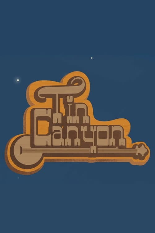 Poster for Tin Canyon