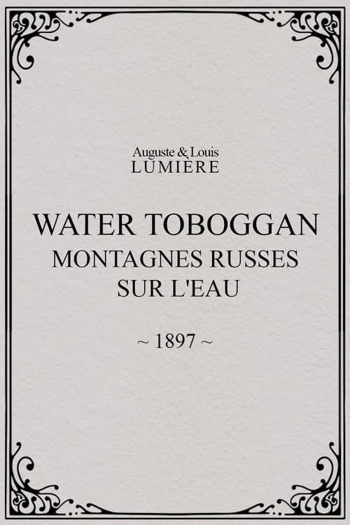 Poster for Water toboggan (Montagnes russes sur l'eau)