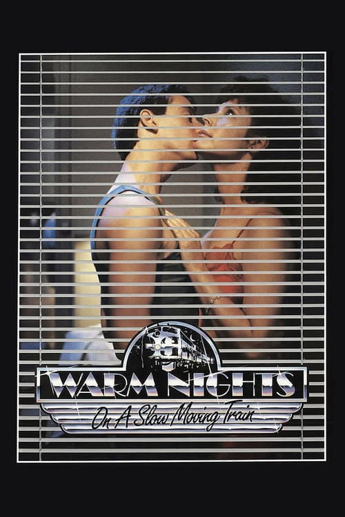 Poster for Warm Nights on a Slow Moving Train