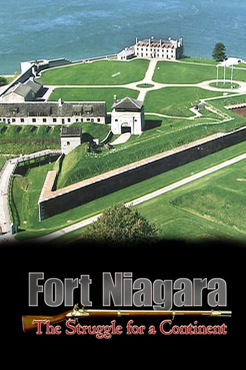 Poster for Fort Niagara: The Struggle For a Continent