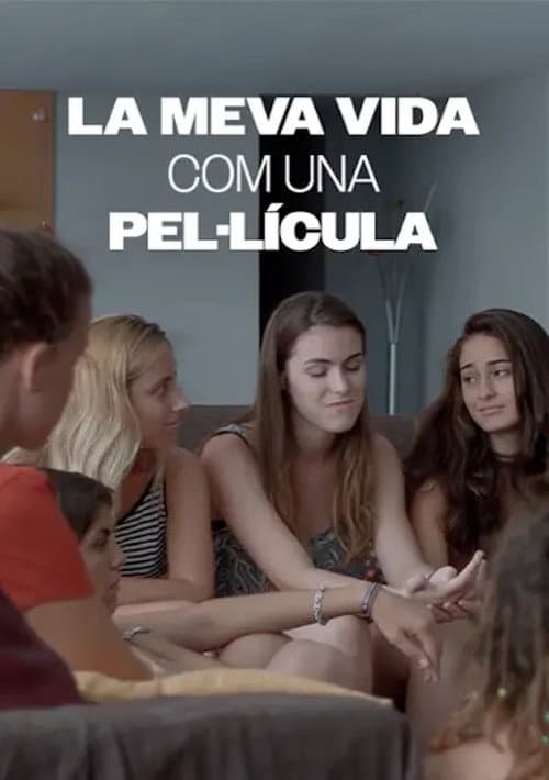 Poster for La meva vida com una pel·lícula