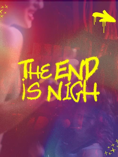 Poster for The End is Nigh