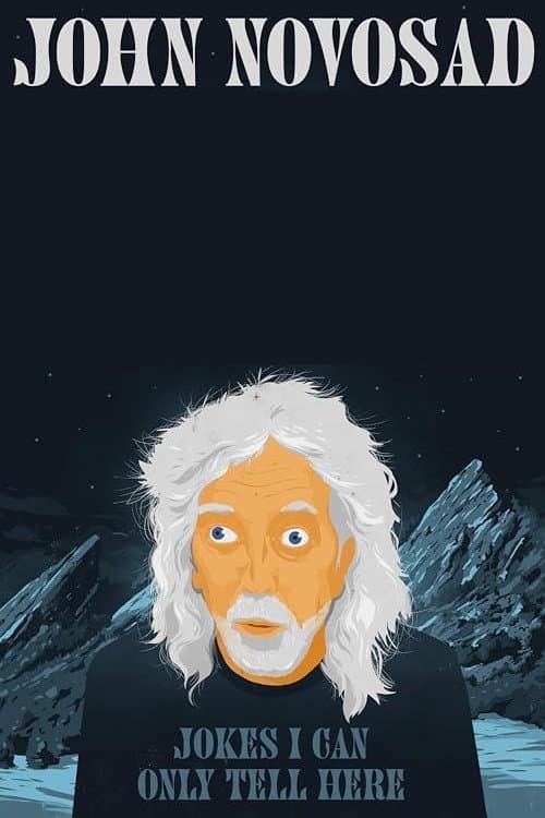 Постер до фільму «John Novosad: Jokes I Can Only Tell Here»