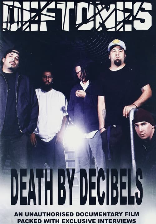 Poster for Deftones: Death by Decibels