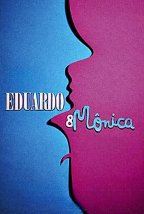 Poster for Eduardo and Mônica