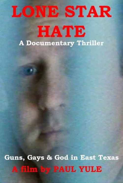 Poster for Lone Star Hate
