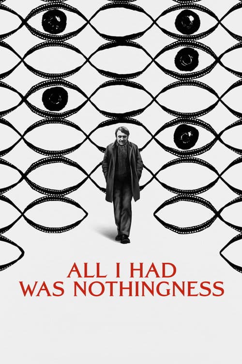 Poster for All I Had Was Nothingness
