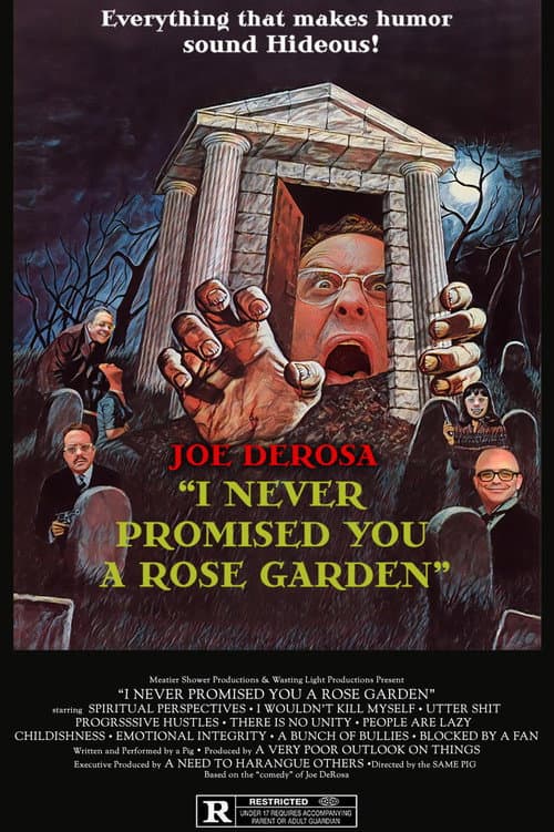 Poster for Joe DeRosa: I Never Promised You a Rose Garden