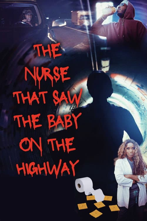 Poster for The Nurse That Saw the Baby on the Highway