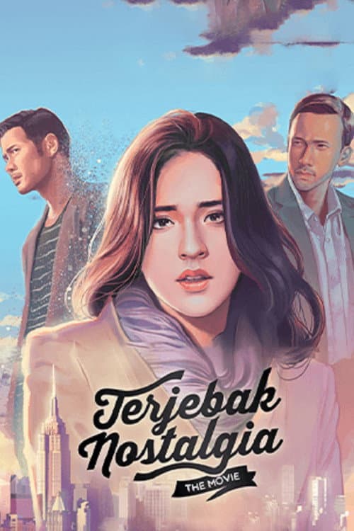 Poster for Terjebak Nostalgia