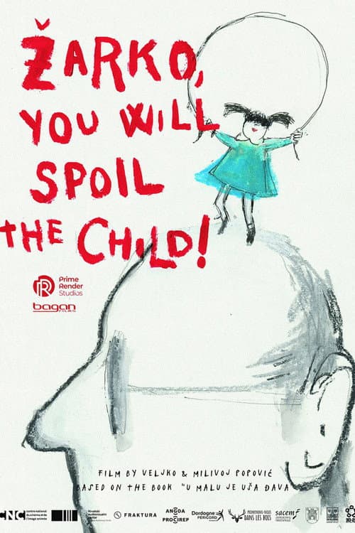 Poster for Žarko, You Will Spoil the Child!