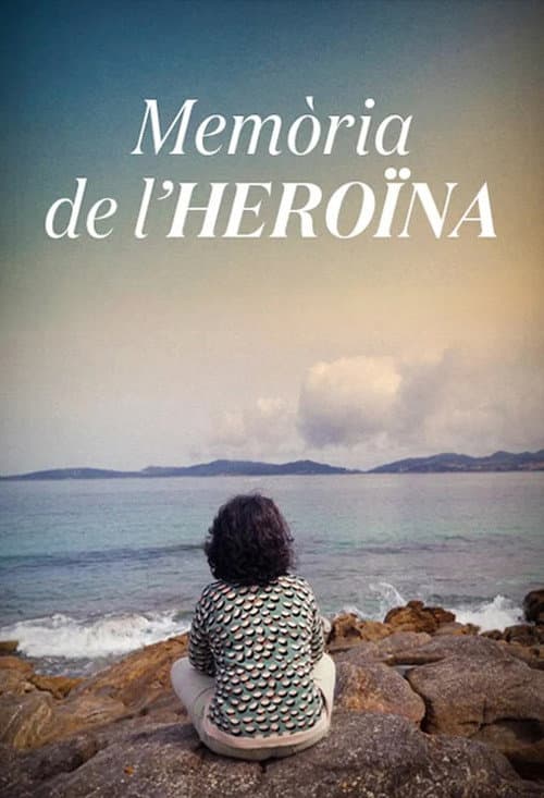 Poster for Memòria de l'heroïna