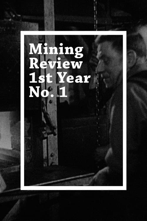 Poster for Mining Review 1st Year No. 1