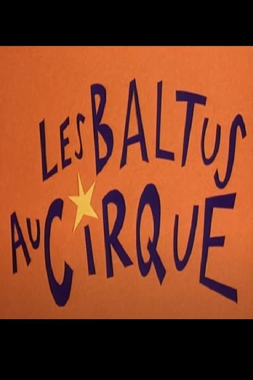 Poster for Les Baltus Au Cirque