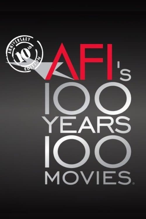Постер до фільму «AFI: 100 Years... 100 Movies... 10th Anniversary Edition»