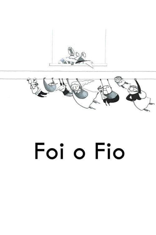 Poster for Foi o Fio
