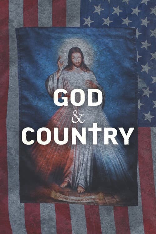 Poster for God & Country: The Rise of Christian Nationalism