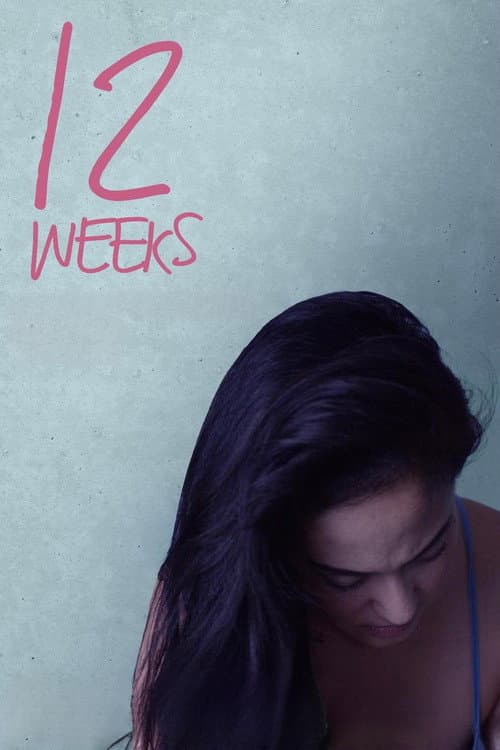 Poster for 12 Weeks