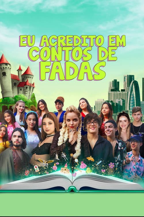 Poster for Eu Acredito em Conto de Fadas