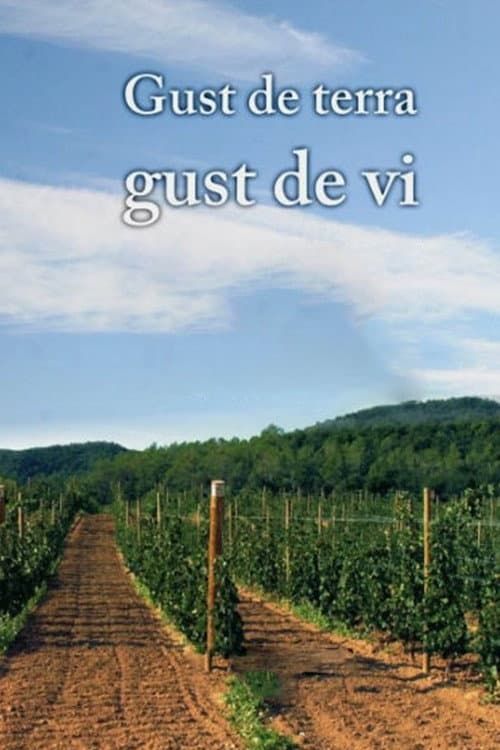 Poster for Gust de terra, gust de vi