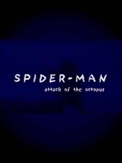 Poster for Spider-Man: Attack of the Octopus