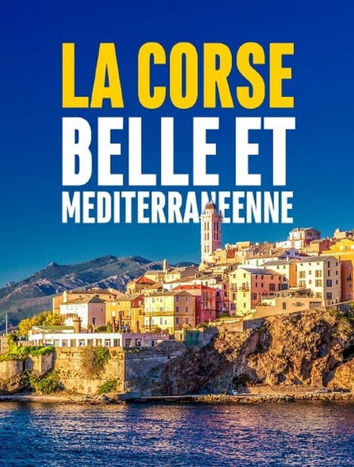 Poster for La Corse, belle et méditerranéenne