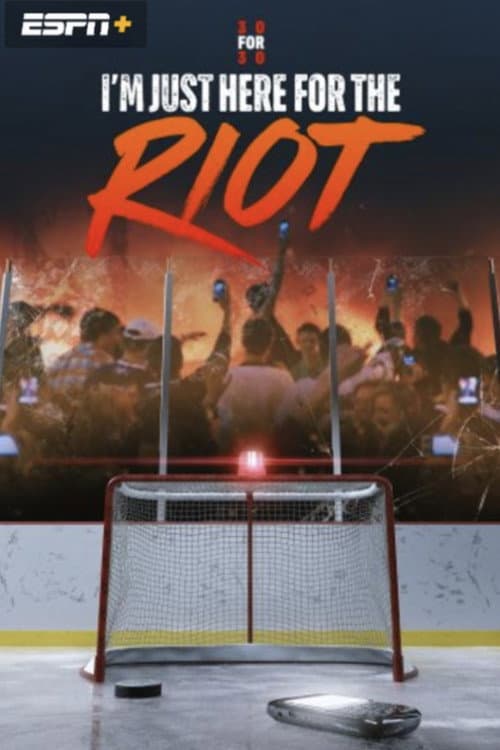 Poster for I'm Just Here for the Riot