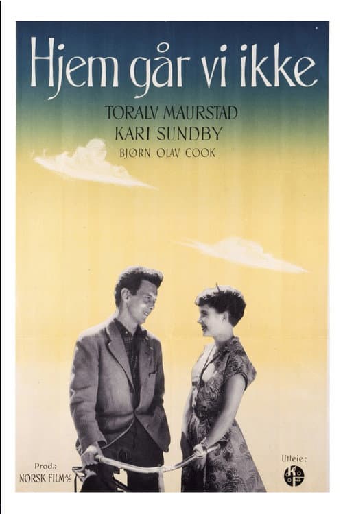 Poster for Hjem går vi ikke