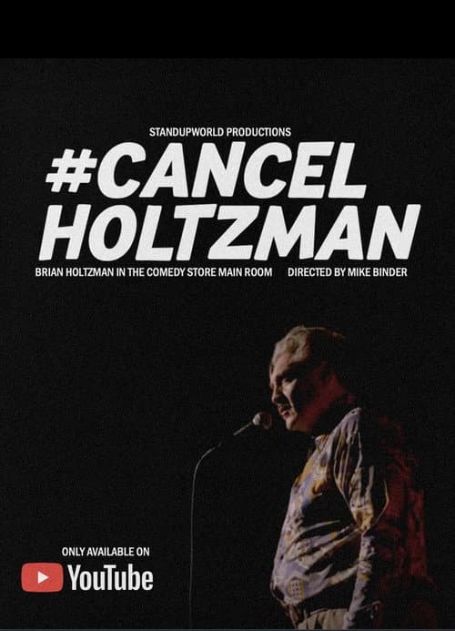 Poster for #Cancelholtzman