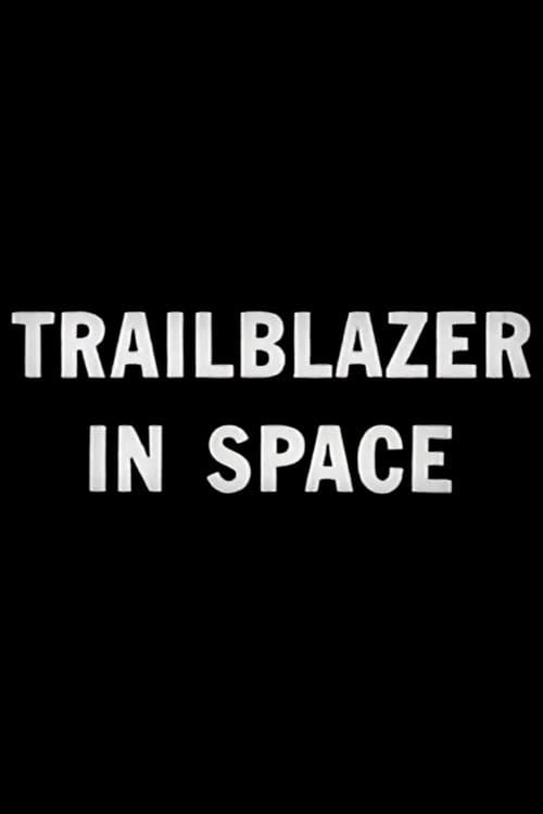 Poster for Trailblazer in Space