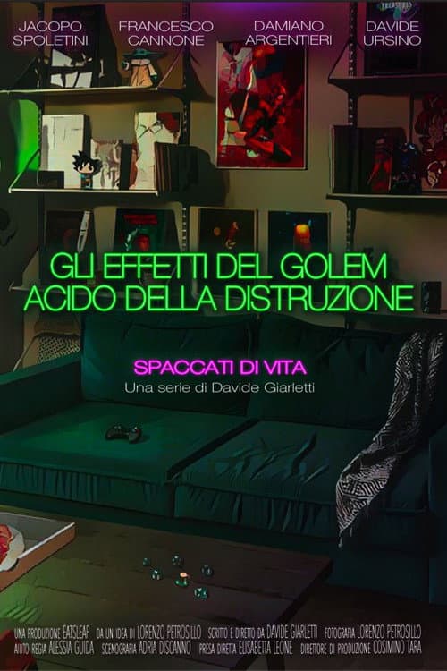 Poster for Gli Effetti del Golem Acido della Distruzione