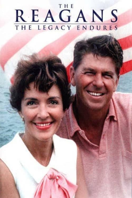Poster for The Reagans: The Legacy Endures