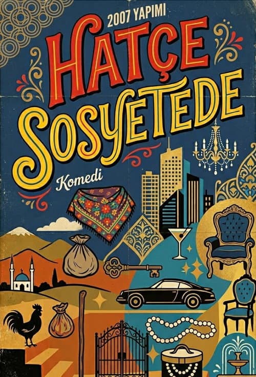 Poster for Hatçe Sosyetede