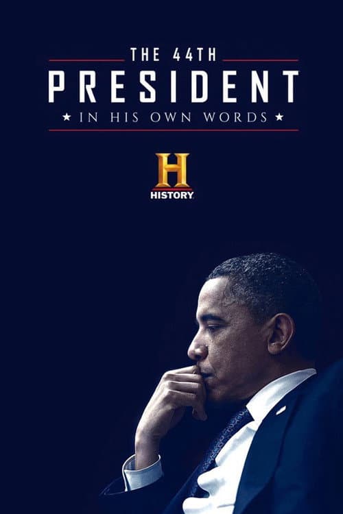 Poster for The 44th President: In His Own Words