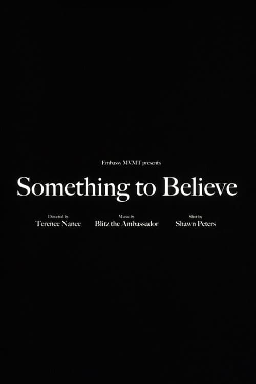 Poster for Blitz the Ambassador - Something to Believe