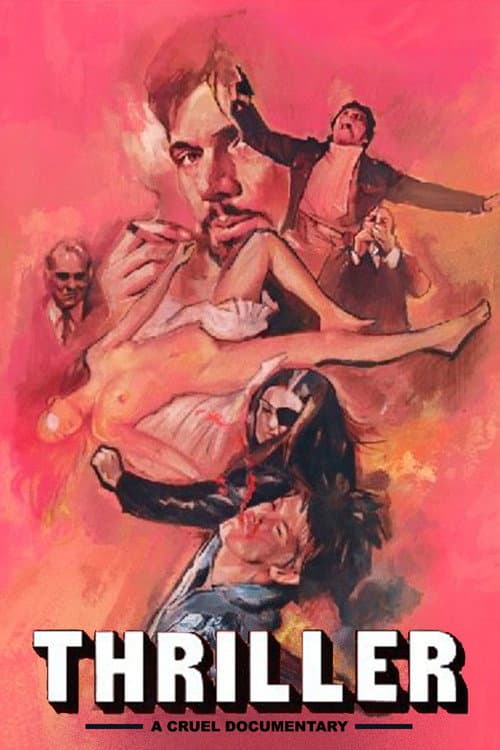 Poster for Thriller—A Cruel Documentary