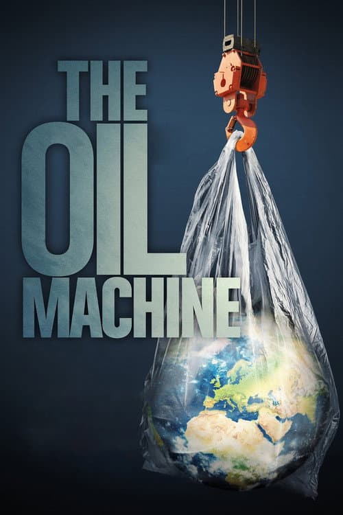 Poster for The Oil Machine
