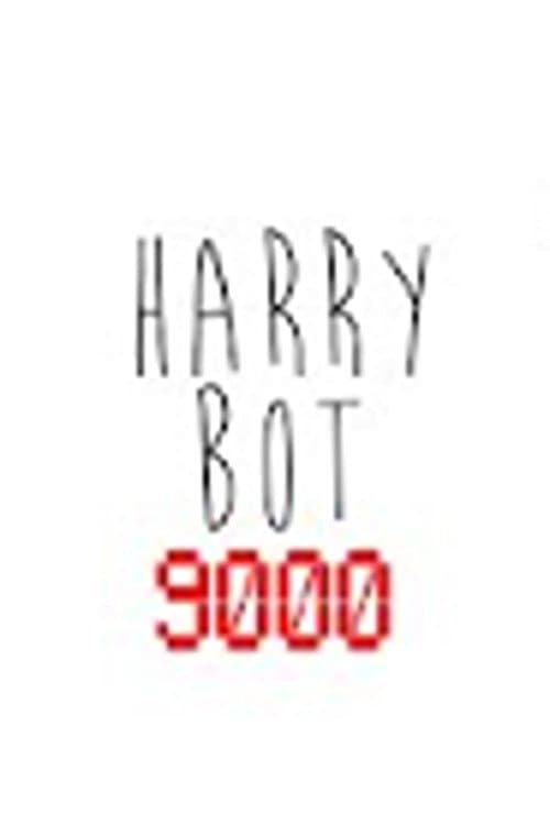 Poster for Harry Bot 9000